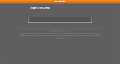 Desktop Screenshot of hqtvshow.com